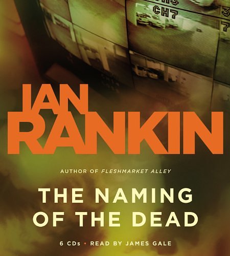 Cover Art for 9781600240973, The Naming of the Dead by Ian Rankin