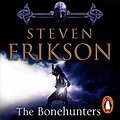 Cover Art for B07JQGGTC1, The Bonehunters: The Malazan Book of the Fallen 6 by Steven Erikson