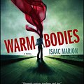 Cover Art for 9781439192320, Warm Bodies by Isaac Marion