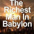 Cover Art for 9781530438228, The Richest Man in Babylon by George S. Clason