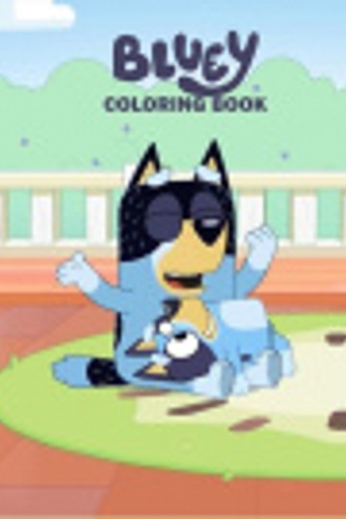 Cover Art for 9798666473665, Bluey: Kids Coloring Book with 80 Unique Pages, Perfect for Preschool Activity at home. by COLORING BOOK, LILIAN SENGER