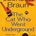 Cover Art for 9780613063883, The Cat Who Went Underground by Lilian Jackson Braun