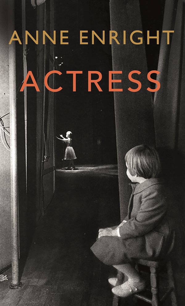 Cover Art for 9781787332072, Actress by Anne Enright