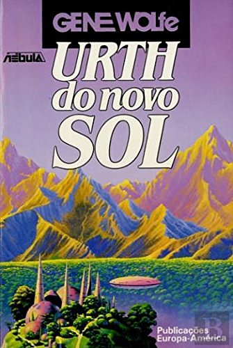 Cover Art for 9789721029644, Urth do Novo Sol by Gene Wolfe