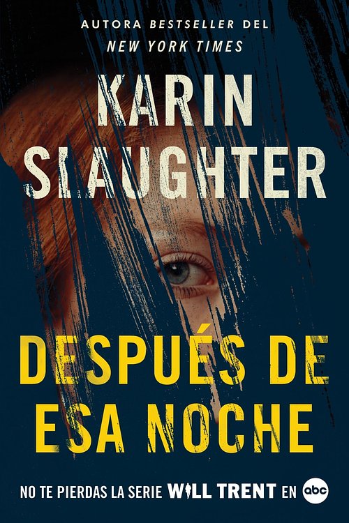 Cover Art for 9780063382763, After That Night Después de ESA Noche (Spanish Edition): 11 by Karin Slaughter
