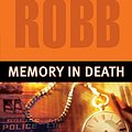 Cover Art for 9780425210734, Memory in Death by J. D. Robb