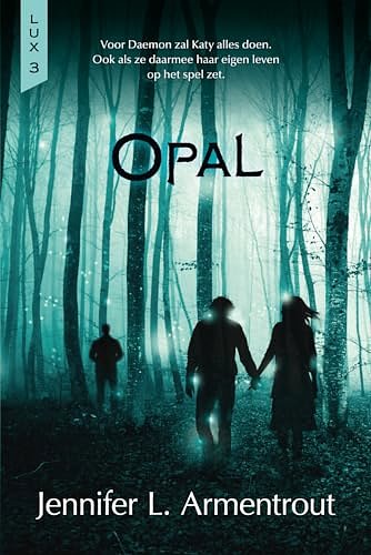 Cover Art for 9789401913744, Opal (Lux (3)) by Jennifer L. Armentrout