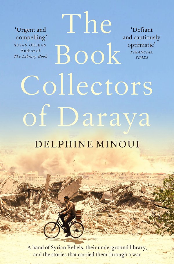Cover Art for 9781529012323, The Book Collectors of Daraya by Delphine Minoui
