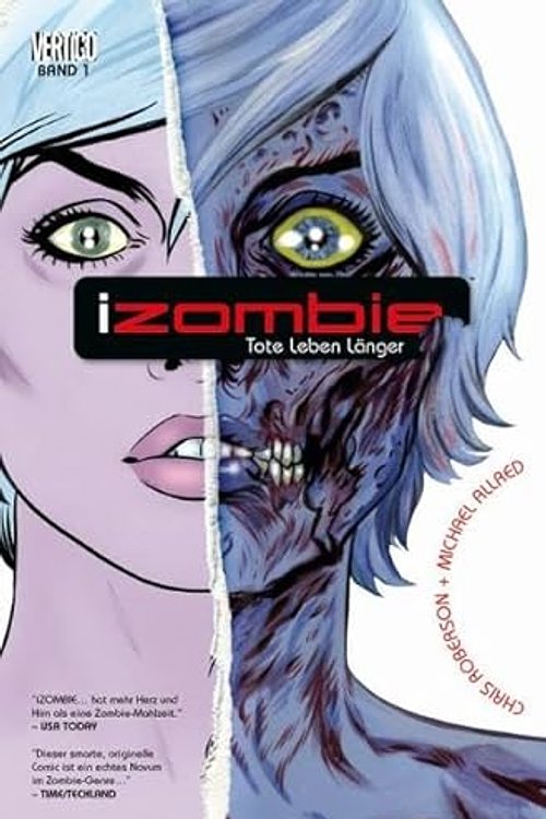 Cover Art for 9783957985590, iZombie 01: Bd. 1: Tote leben länger by Chris Roberson