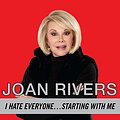 Cover Art for 9781611760651, I Hate Everyone... Starting with Me by Joan Rivers