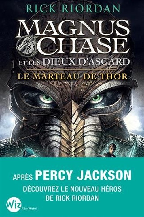 Cover Art for 9782226325198, Magnus Chase et les dieux d'Asgard, Tome 2 : Le marteau de Thor by Rick Riordan