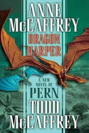 Cover Art for 9785551721000, Dragon Harper by Anne McCaffrey, Todd J. McCaffrey