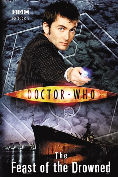 Cover Art for 9781785940507, Doctor Who: The Feast of the Drowned by Steve Cole