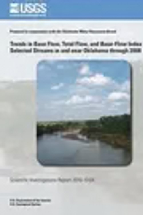 Cover Art for 9781499529579, Trends in Base Flow, Total Flow, and Base-Flow Index of Selected Streams in and Near Oklahoma Through 2008 by U S Department of the Interior