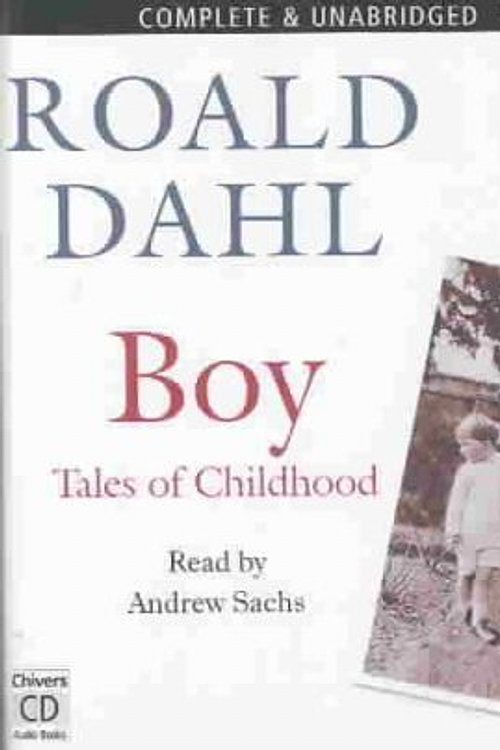 Cover Art for 9780754055563, Boy: Complete & Unabridged by Roald Dahl