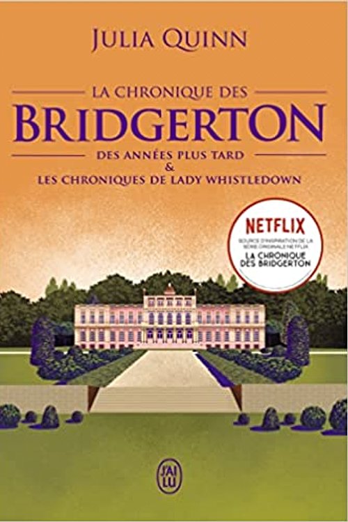 Cover Art for 9782290371954, La chronique des Bridgerton - Des annÃ©es plus tard & Les chronique de Lady Whistledown by Julia Quinn