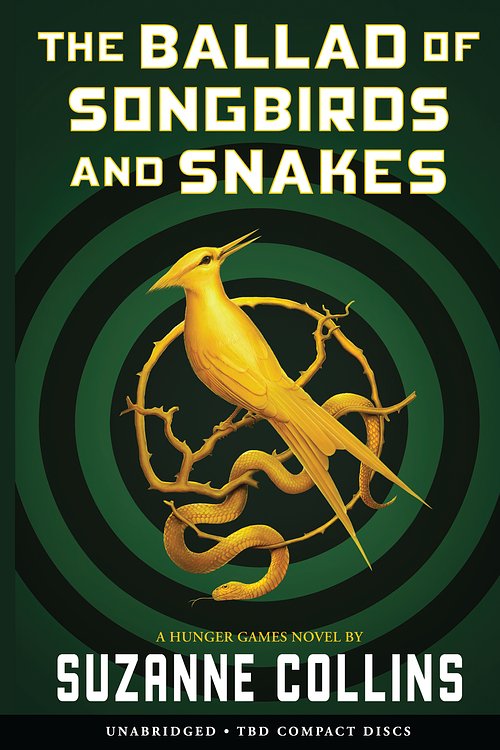 Cover Art for 9781338635195, The Ballad of Songbirds and Snakes by Suzanne Collins