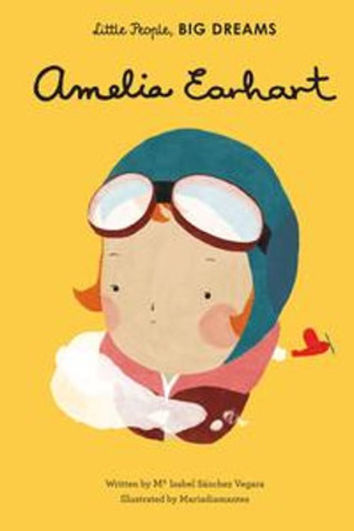 Cover Art for 9781786032393, Amelia Earhart by Isabel Sanchez Vergara