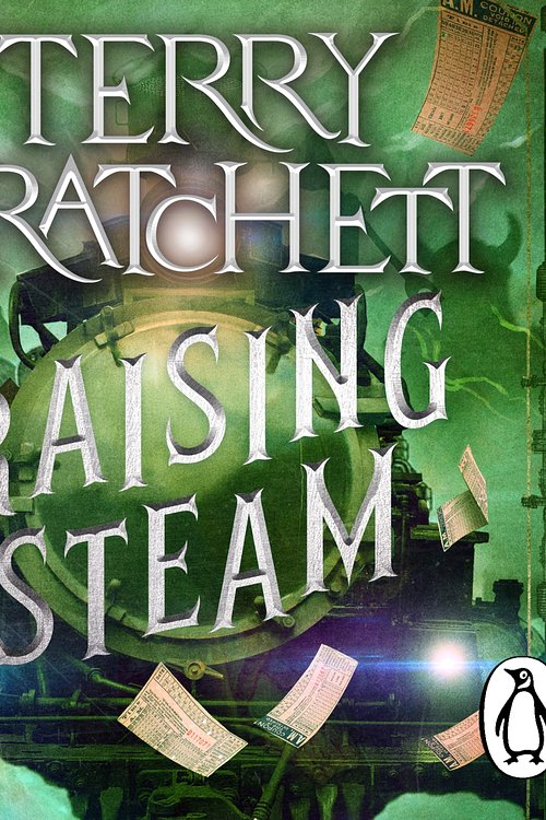 Cover Art for 9781473588301, Raising Steam by Terry Pratchett