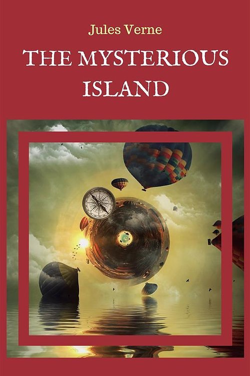 Cover Art for 9788892562196, The Mysterious Island by Jules Verne