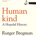 Cover Art for 9781526633996, Humankind by Rutger Bregman