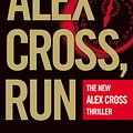 Cover Art for 9780316097512, Alex Cross, Run by James Patterson