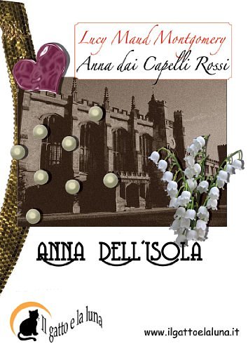 Cover Art for B004QTOQEW, Anna dell'Isola by Lucy Maud Montgomery