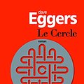 Cover Art for 9782070147427, Le cercle by Dave Eggers