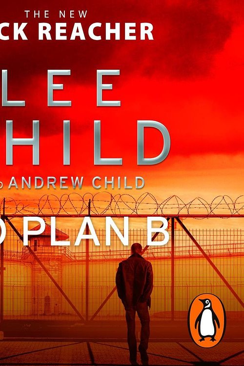 Cover Art for 9781786144874, No Plan B by Lee Child & Andrew Child