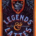 Cover Art for 9781035007318, Legends & Lattes: A Novel of High Fantasy and Low Stakes by Travis Baldree