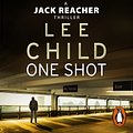 Cover Art for 9781407055749, One Shot: (Jack Reacher 9) by Lee Child, Jeff Harding