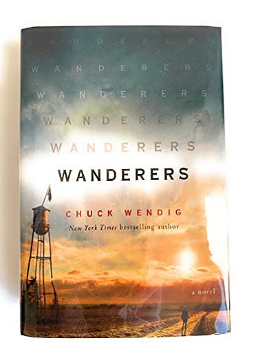 Cover Art for 9780593157053, Wanderers - Signed / Autographed Copy by Chuck Wendig