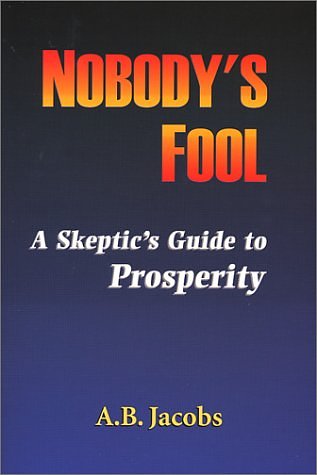 Cover Art for 9780965629256, Nobody's Fool by A. B. Jacobs