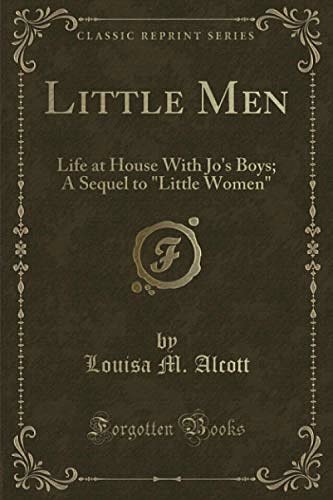 Cover Art for 9781451018295, Little MenLife at House with Jo's Boys; A Sequel to "Litt... by Louisa M. Alcott