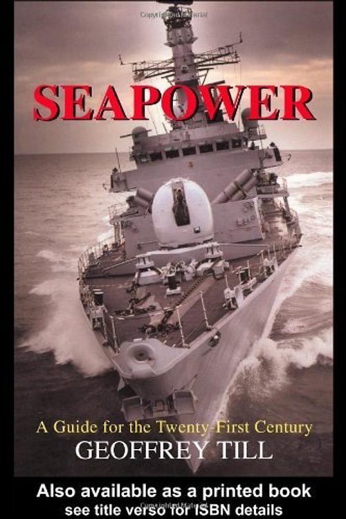 Cover Art for 9780714684369, Seapower by Geoffrey Till