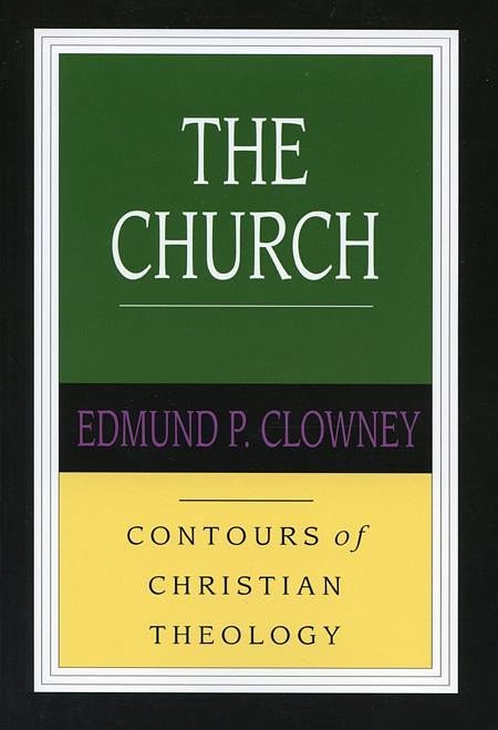 Cover Art for 9780851118932, The Church by Edmund P. Clowney