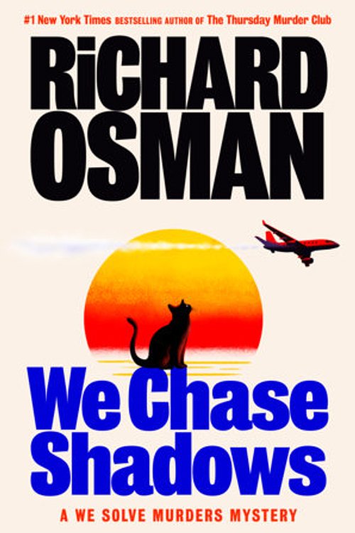 Cover Art for 9798217060399, We Chase Shadows by Richard Osman