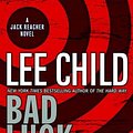 Cover Art for 9780385340557, Bad Luck and Trouble by Lee Child