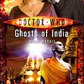 Cover Art for 9781409072805, Doctor Who: Ghosts of India by Mark Morris