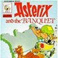 Cover Art for 9780340264294, Asterix and the Banquet (Classic Asterix paperbacks) by Albert Uderzo