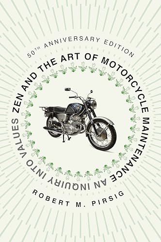 Cover Art for B0026772N8, Zen and the Art of Motorcycle Maintenance: An Inquiry Into Values by Robert M. Pirsig