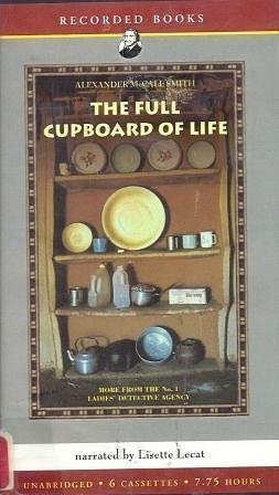 Cover Art for 9781402550720, The Full Cupboard of Life (No. 1 Ladies Detective Agency) by Alexander McCall Smith