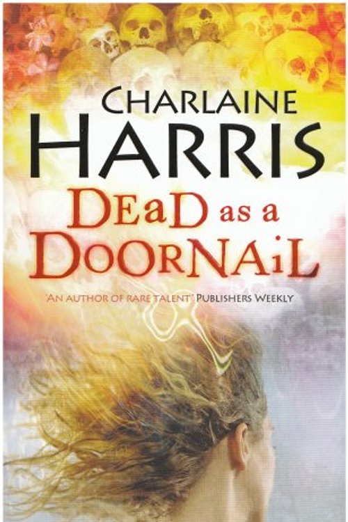 Cover Art for 9780575080430, Dead as a Doornail by Charlaine Harris