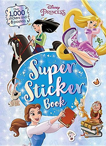 Cover Art for 9781527003330, Disney Princess Super Sticker Book by Parragon Books Ltd