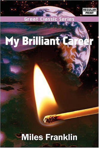 Cover Art for 9788132029557, My Brilliant Career by Miles Franklin