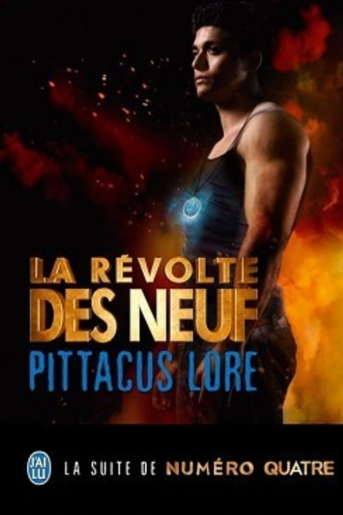 Cover Art for 9782290060025, La révolte des neuf by Lore Pittacus
