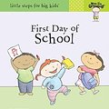 Cover Art for 9781601691521, First Day of School by Nora Gaydos