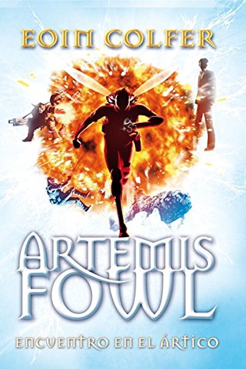 Cover Art for 9788484418078, Encuentro en el Ártico (Artemis Fowl 2) by Eoin Colfer