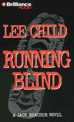 Cover Art for 9781423319504, Running Blind by Lee Child