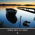 Cover Art for 9781481803281, Three Men in a Boat & Three Men on the Bummel by Jerome K. Jerome